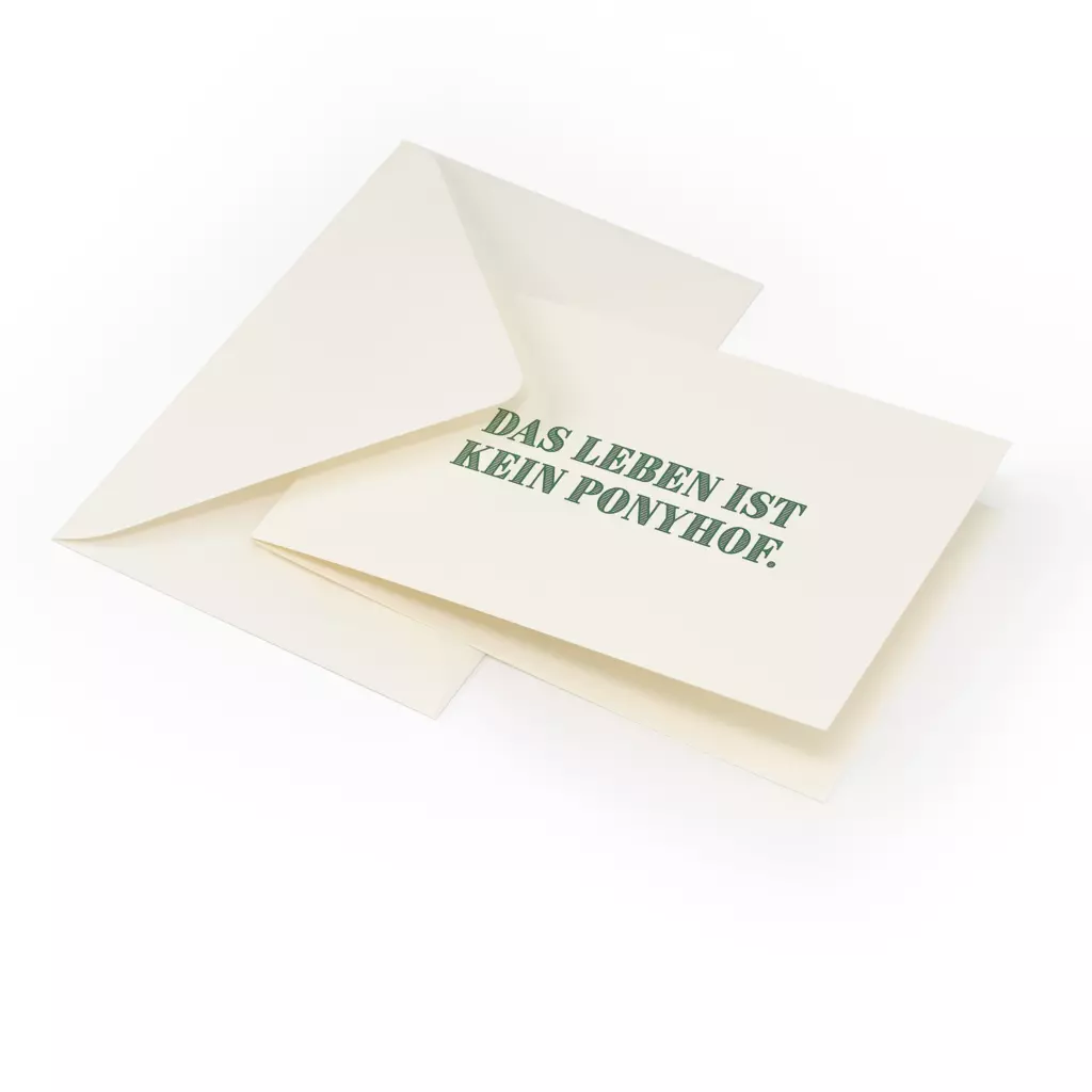 Grußkarte "Das Leben ist kein Ponyhof."