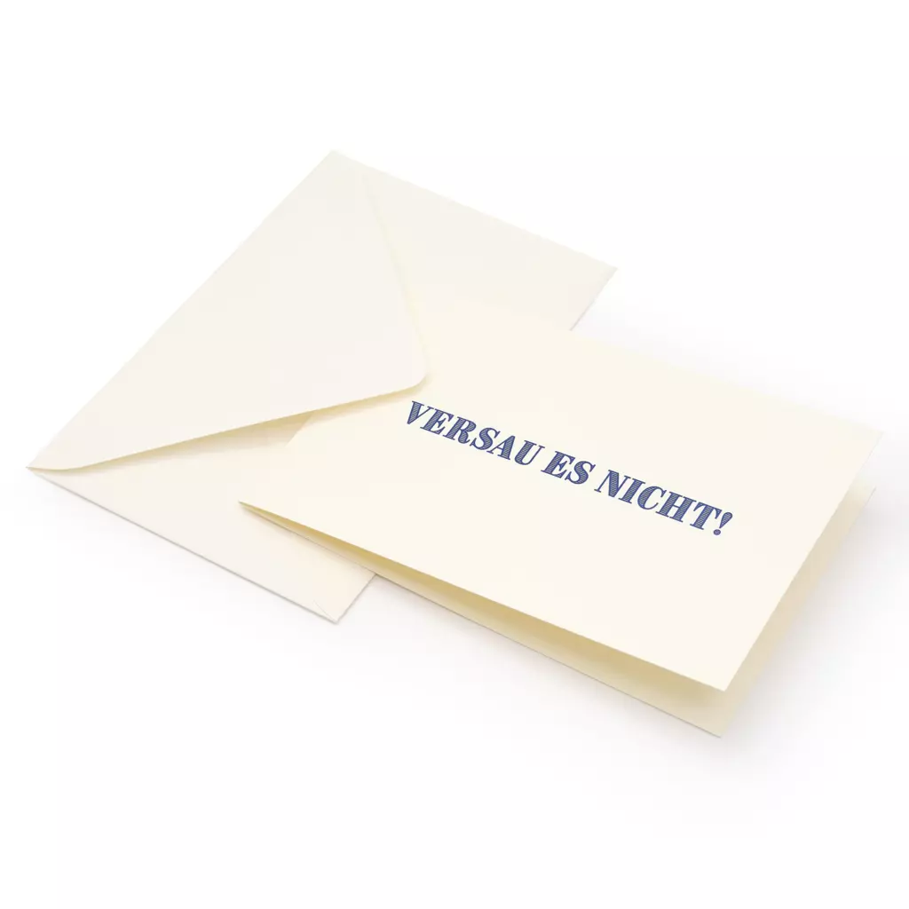 Grußkarte "Versau es nicht!"